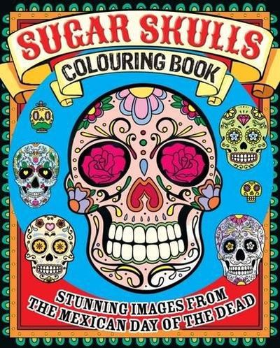 Sugar Skulls Colouring Book Image for Sugar Skulls Colouring Book