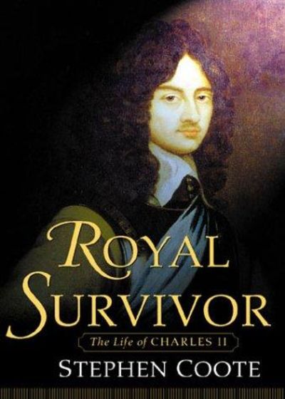 Image for Royal Survivor: The Life of Charles II