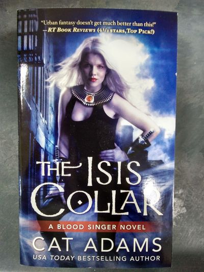 Image for The Isis Collar (The Blood Singer Novels)