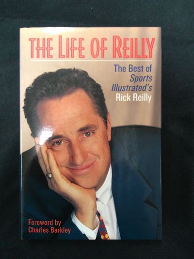 Image for The Life of Reilly: The Best of Sports Illustrated's Rick Reilly