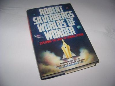 Robert Silverberg's Worlds of Wonder: Exploring the Craft of Science Fiction Image for Robert Silverberg's Worlds of Wonder: Exploring the Craft of Science Fiction
