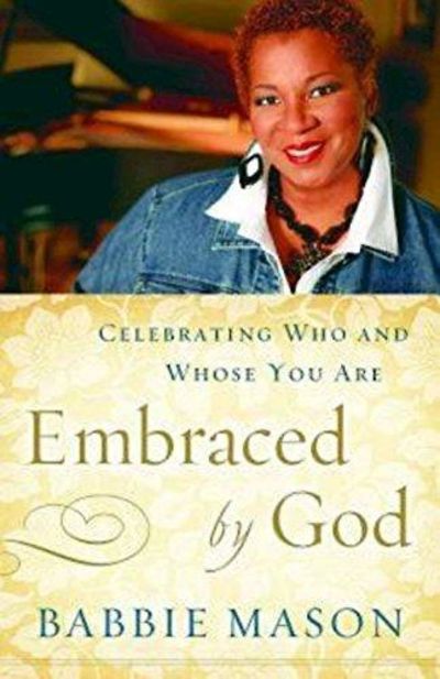 Image for Embraced by God : Celebrating Who and Whose You Are