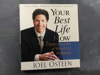 Image for Your Best Life Now 7 Steps to Living at Your Full Potential