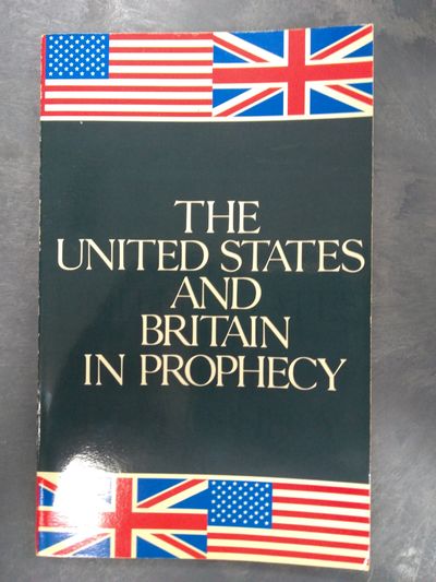 Image for The United States and Britain in Prophecy