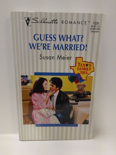 Image for Guess What? We're Married! : Texas Family Ties