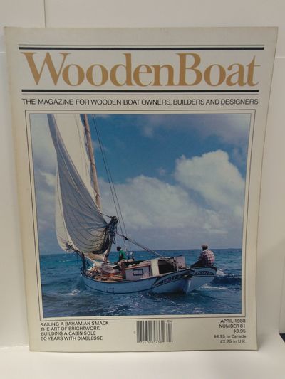 Image for Wooden Boat Magazine April 1988 Number 81