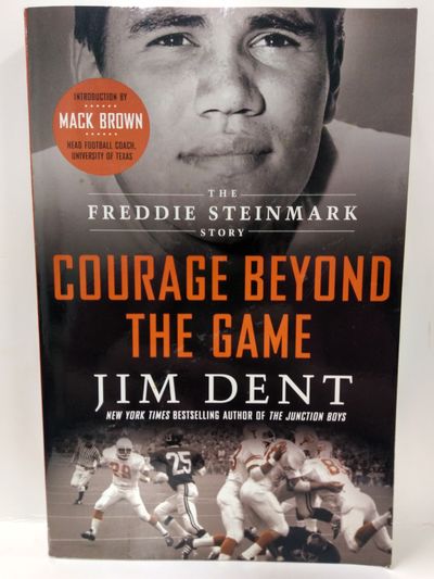 Image for Courage Beyond the Game: The Freddie Steinmark Story