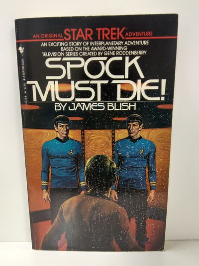 Spock Must Die!: A Star Trek Novel Image for Spock Must Die!: A Star Trek Novel
