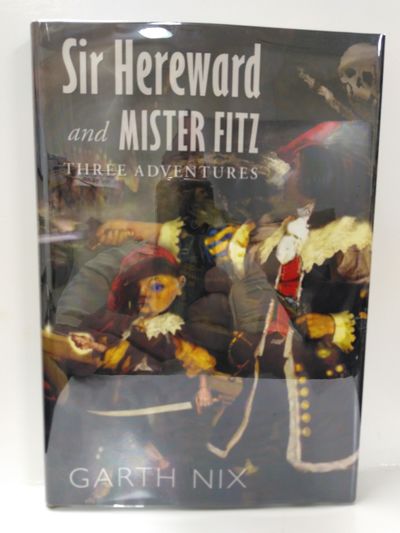 Sir Hereward and Mister Fitz: Three Adventures (SIGNED) Image for Sir Hereward and Mister Fitz: Three Adventures (SIGNED)