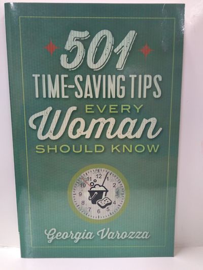 Image for 501 Time-Saving Tips Every Woman Should Know