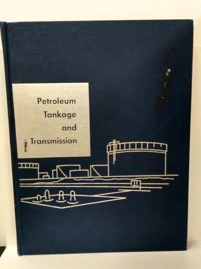 Image for Petroleum Tankage and Transmission