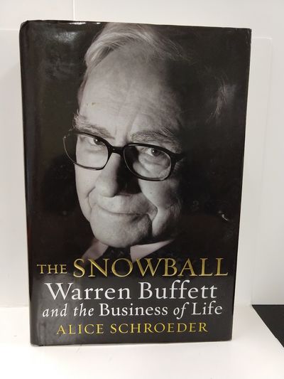 Snowball: Warren Buffett and the Business of Life Image for Snowball: Warren Buffett and the Business of Life