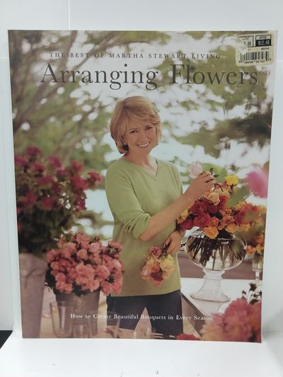 Image for Arranging Flowers (Best of Martha Stewart Living Series)