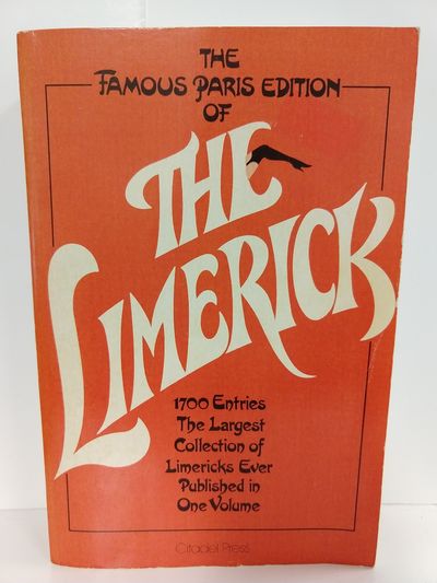 The Limerick: 1700 Examples, With Notes, Variants and Index Image for The Limerick: 1700 Examples, With Notes, Variants and Index