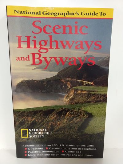 National Geographic's Guide to Scenic Highways and Byways Image for National Geographic's Guide to Scenic Highways and Byways