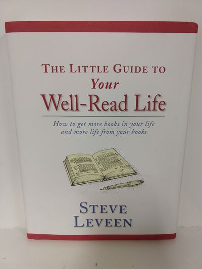 Image for Little Guide to Your Well-read Life: How to get more books in your life and more life from your book