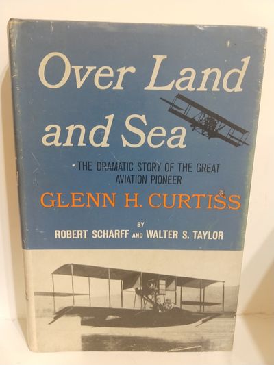Image for Over Land and Sea: A Biography of Glenn H. Curtiss