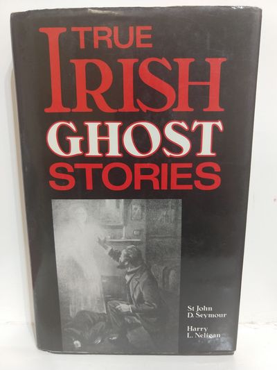 Image for True Irish Ghost Stories