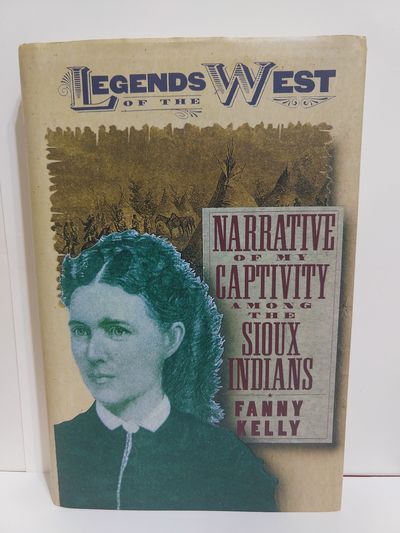Image for A Narrative of My Captivity Among the Sioux Indians
