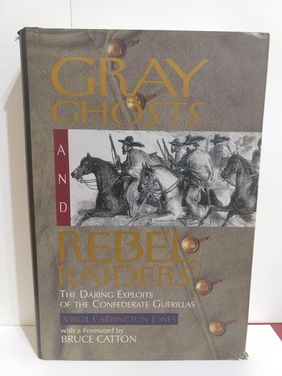 Image for Gray Ghosts and Rebel Raiders: The Daring Exploits of the Confederate Guerillas