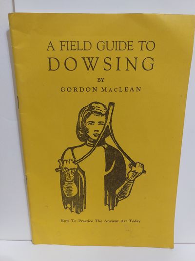 Image for A Field Guide to Dowsing
