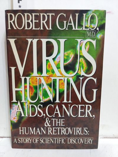 Image for Virus Hunting: AIDS, Cancer, and the Human Retrovirus: a Story of Scientific Discovery