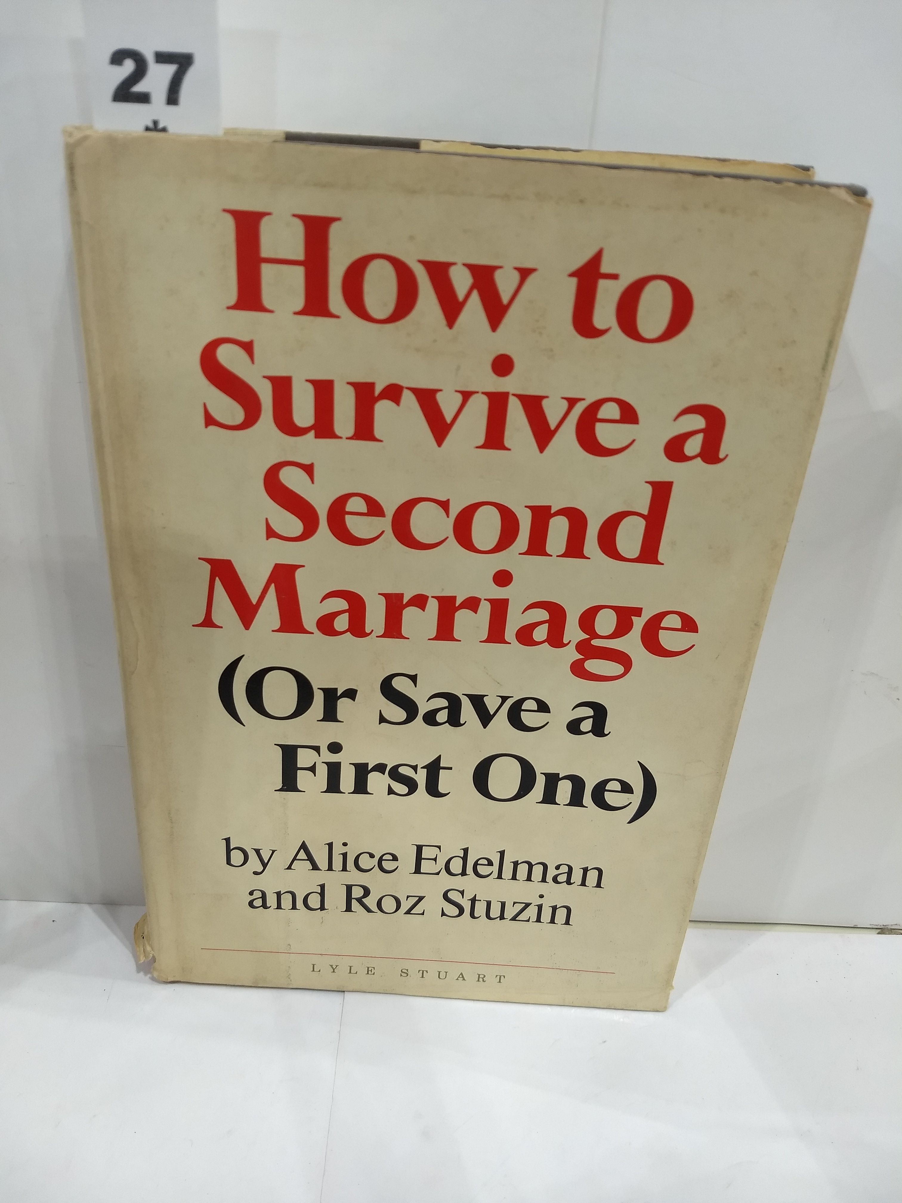 Image for How to Survive a Second Marriage (SIGNED)