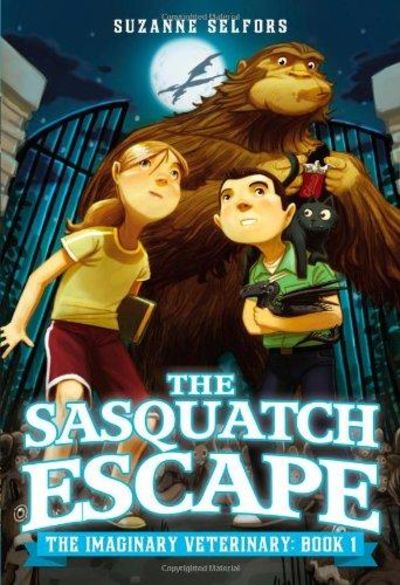 Image for The Sasquatch Escape (The Imaginary Veterinary) Book 1