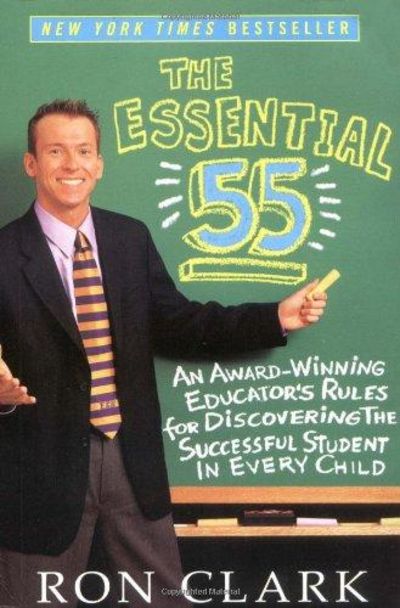 Image for The Essential 55: An Award-Winning Educator's Rules For Discovering The Successful Student In Every